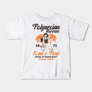 Polynesian Revue Spirit of Aloha Polynesian Resort 1971 Kids T-Shirt